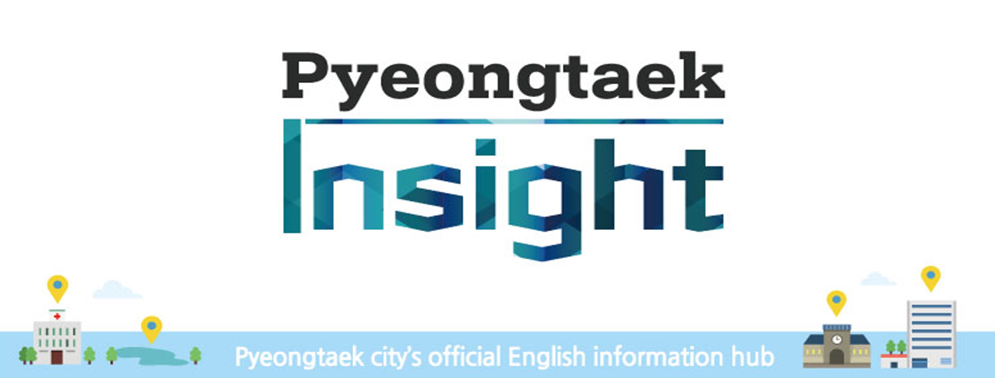 Pyeongtaek Insight
Pyeongtaek city's official English information hub